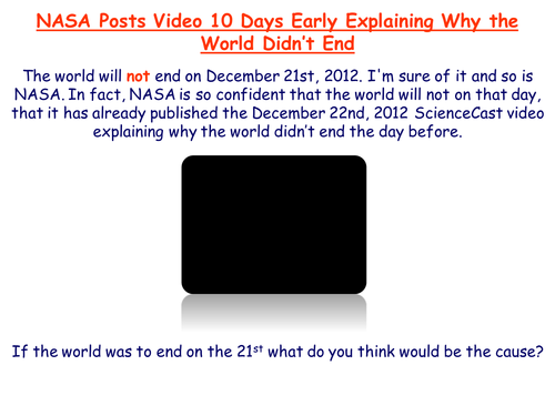 Why the world didn't end yesterday.