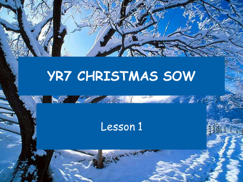 YR7 Christmas SOW
