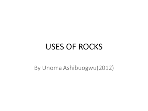 Uses of Rocks