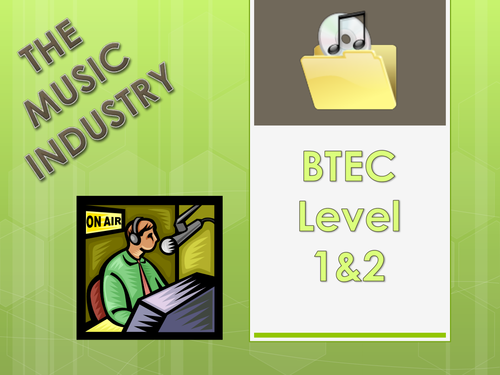 BTEC Unit 1: Music Industry