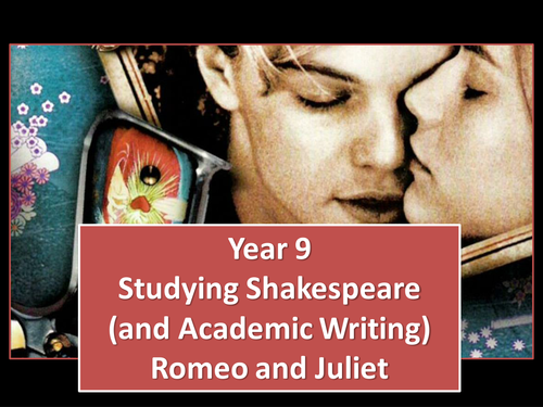 Shakespeare: Romeo and Juliet / Analytical Writing
