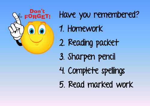 Have you remembered...?