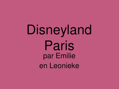 Powerpoint on Disneyland Paris