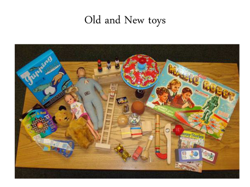 Old and New toys by outonthewolds - Teaching Resources - Tes