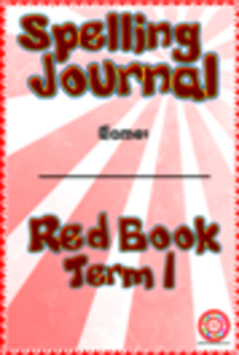 Year 3 and 4 Spelling Journals - Draft Curriculum