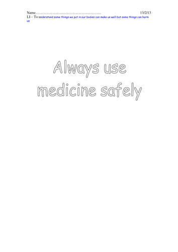 Always use medicines safely