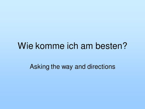 KS3 German: Asking the way and directions