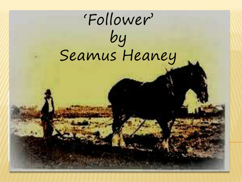 Follower - Seamus Heaney