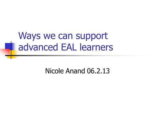 Supporting Advanced EAL learners
