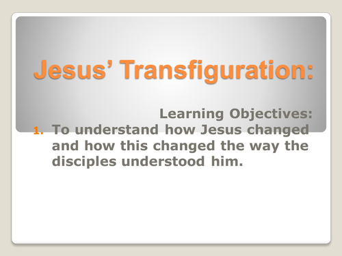 The Transfiguration of Jesus