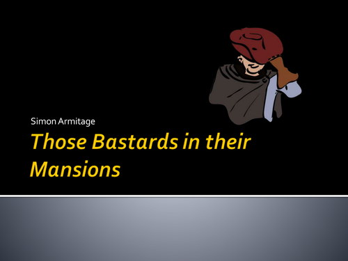 Simon Armitage - Those Bastards in their Mansions