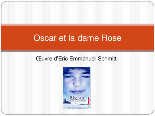 Oscar et la Dame Rose d'Eric Emmanuel Schmitt