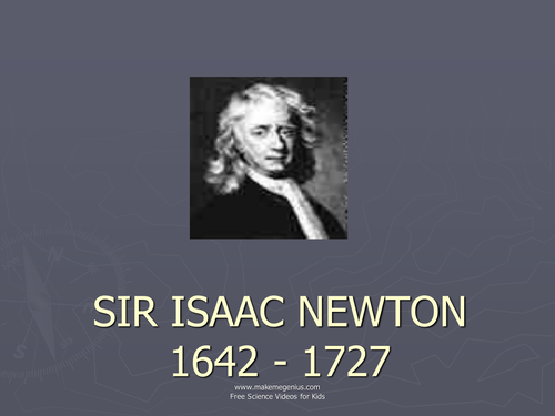 Newton's Biography