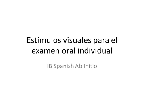 Estimulos visuales-IB Spanish Ab Initio