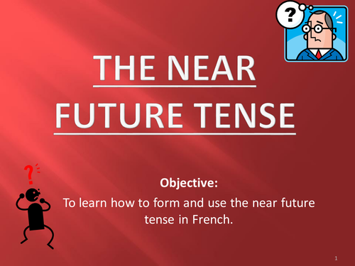 French: Immediate Future Tense PowerPoint