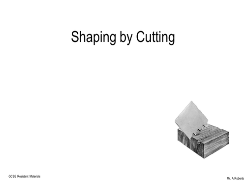 Shaping by cutting