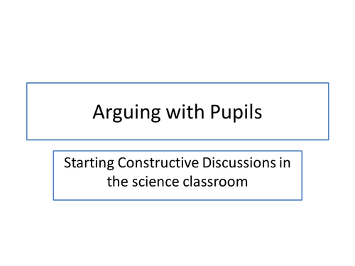 Arguing with Pupils - a guide to discussion