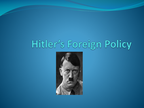 Hitlers Foreign Policy