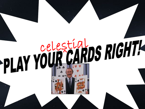 Play Your Celestial Cards Right
