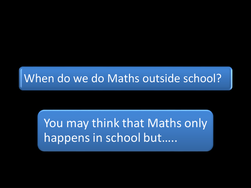 Do we do Maths outside school ?