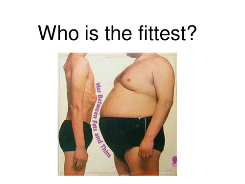 Who is the fittest