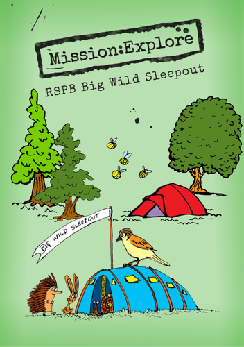 Mission:Explore RSPB Big Wild Sleepout