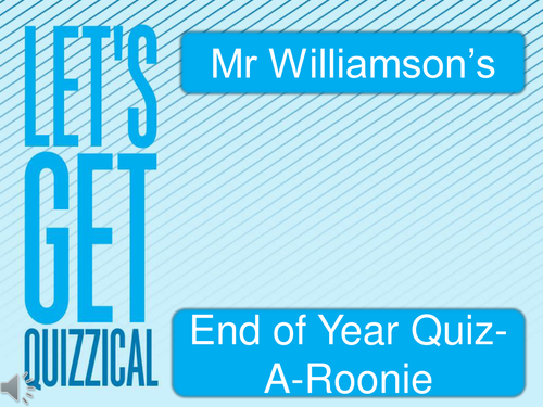 End of Year Quiz: general knowledge