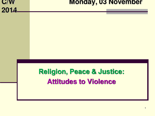 Religion, Peace & Justice: Attitudes to violence