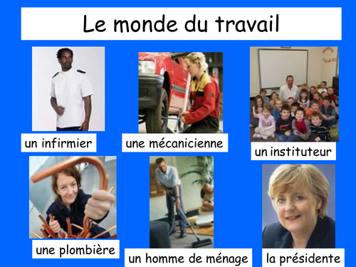 Le monde du travail: Work - French speaking