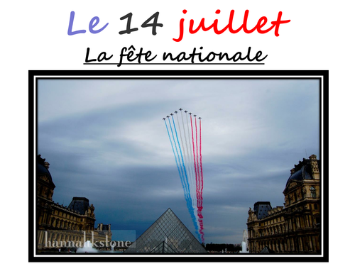 Le 14 Juillet Bastille Day Teaching Resources