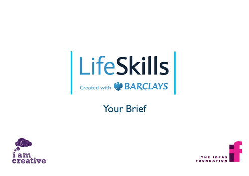 REAL Advertising Brief from Barclays Life Skills