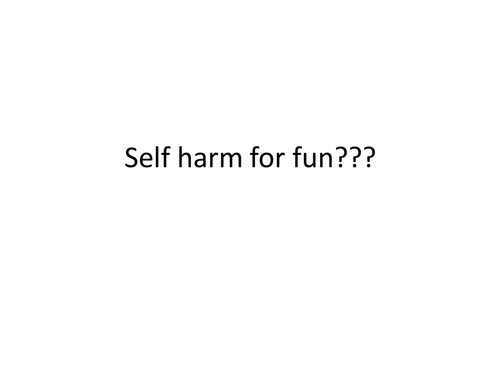 self harm powerpoint presentation