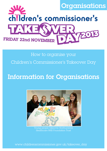 Takeover Day 2013 - Organisations Guidance