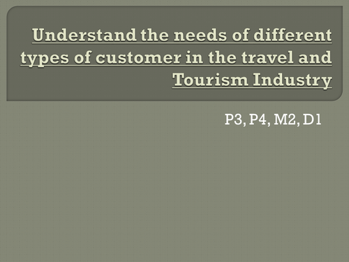 Unit 2 old BTEC Travel and Tourism