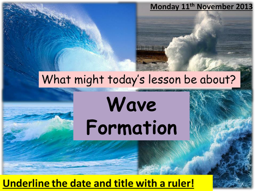 Wave formation