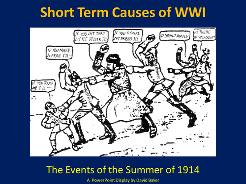 Short Term Causes of World War I PowerPoint