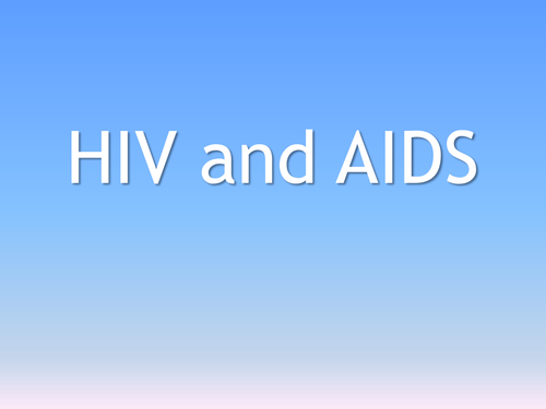 HIV and AIDS