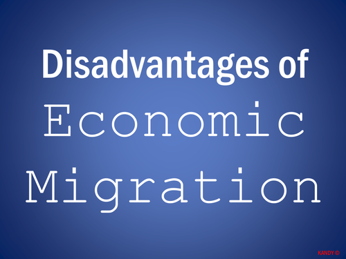 Disadvanatges of Economic Migration