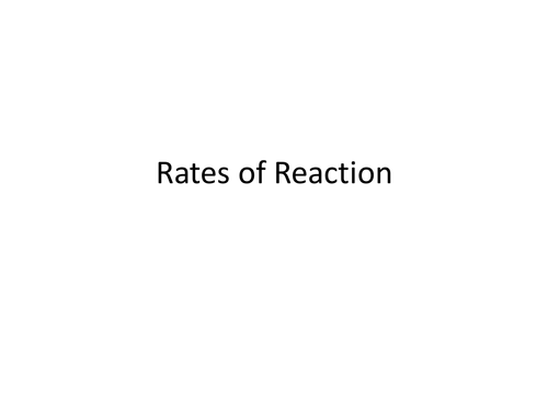 Rates of Reaction