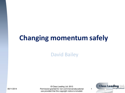 Changing momentum safely - graded questions