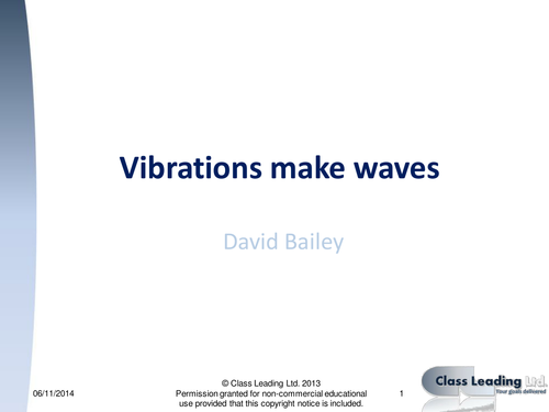Vibrations make waves - graded questions