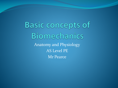 Basic Biomechanics, Newtons Laws, OCR a level PE