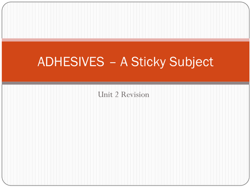 Adhesives