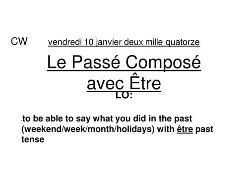 Passé compose with être - deductive grammar