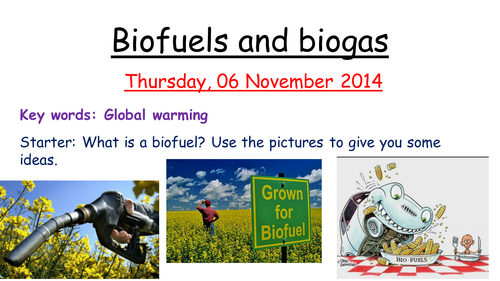 AQA B3 biofuels and biogas