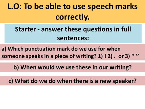 Using speech marks