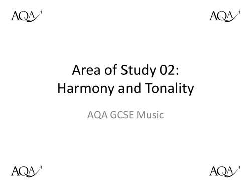 AQA Area of Study 02 Harmony and Tonality