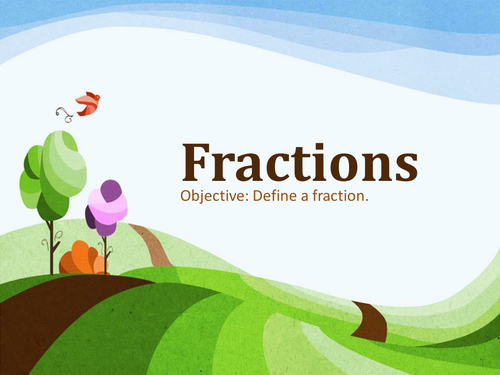 What is a fraction?