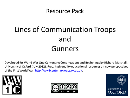 WW1: Lines of Communication Troops and Gunners