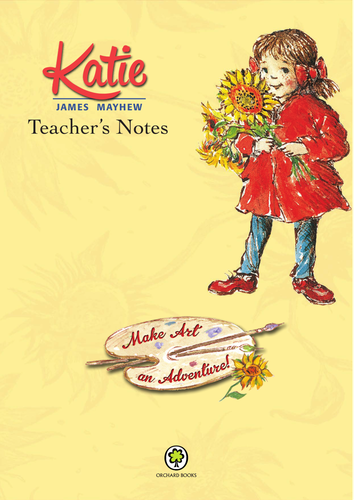 James Mayhew's Katie Teachers Notes